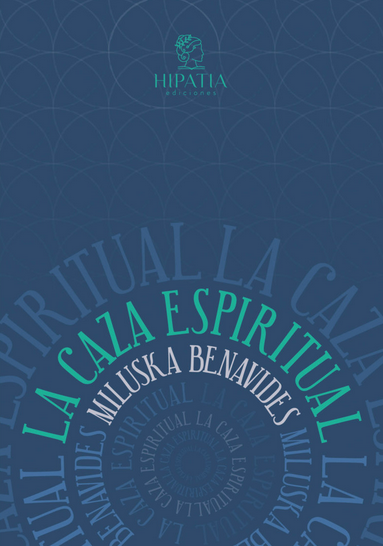 LA CAZA ESPIRITUAL
