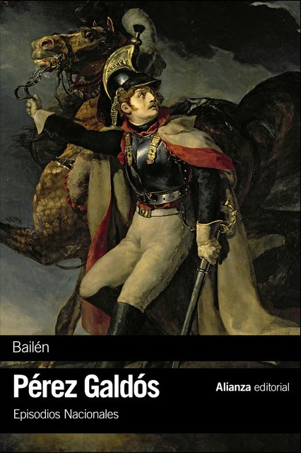 Episodios Nacionales 04/46: BAILÉN
