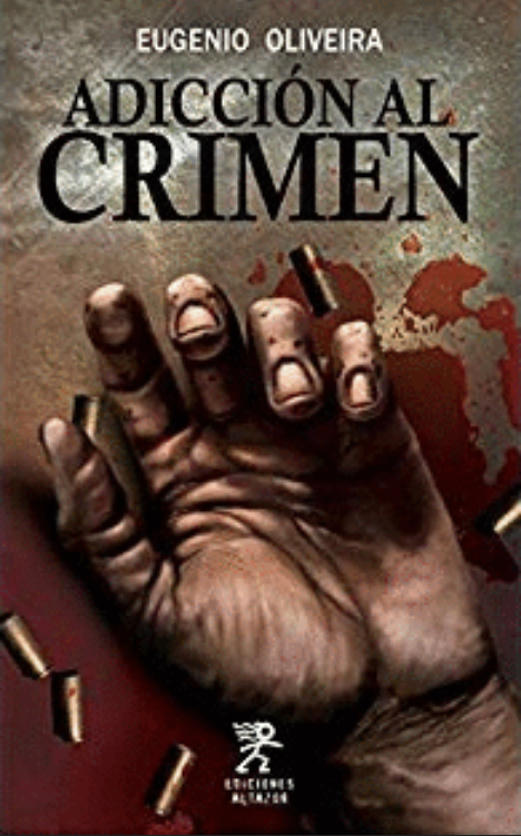 ADICCIÓN AL CRIMEN