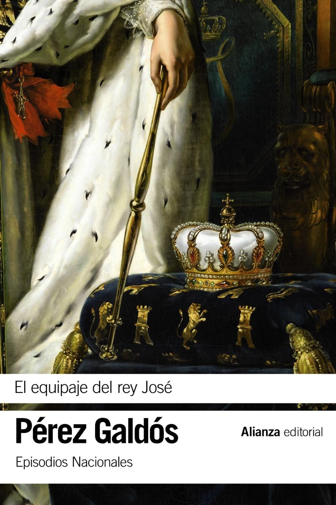 Episodios Nacionales 11/46: EL EQUIPAJE DEL REY JOSÉ