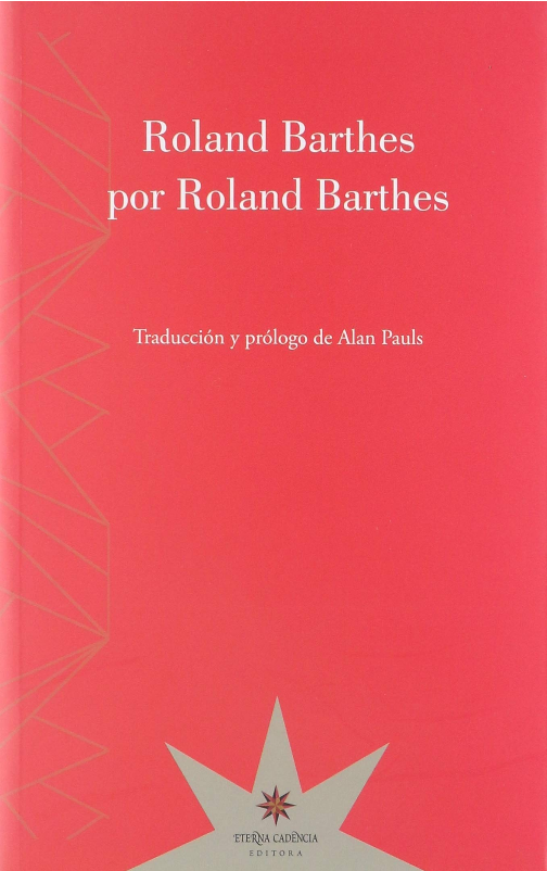 ROLAND BARTHES POR ROLAND BARTHES