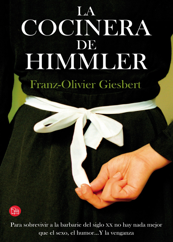 LA COCINERA DE HIMMLER