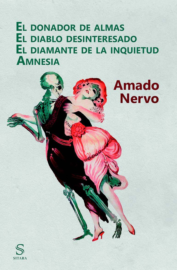 EL DONADOR DE ALMAS / EL DIABLO DESINTERESADO / EL DIAMANTE DE LA INQUIETUD / AMNESIA