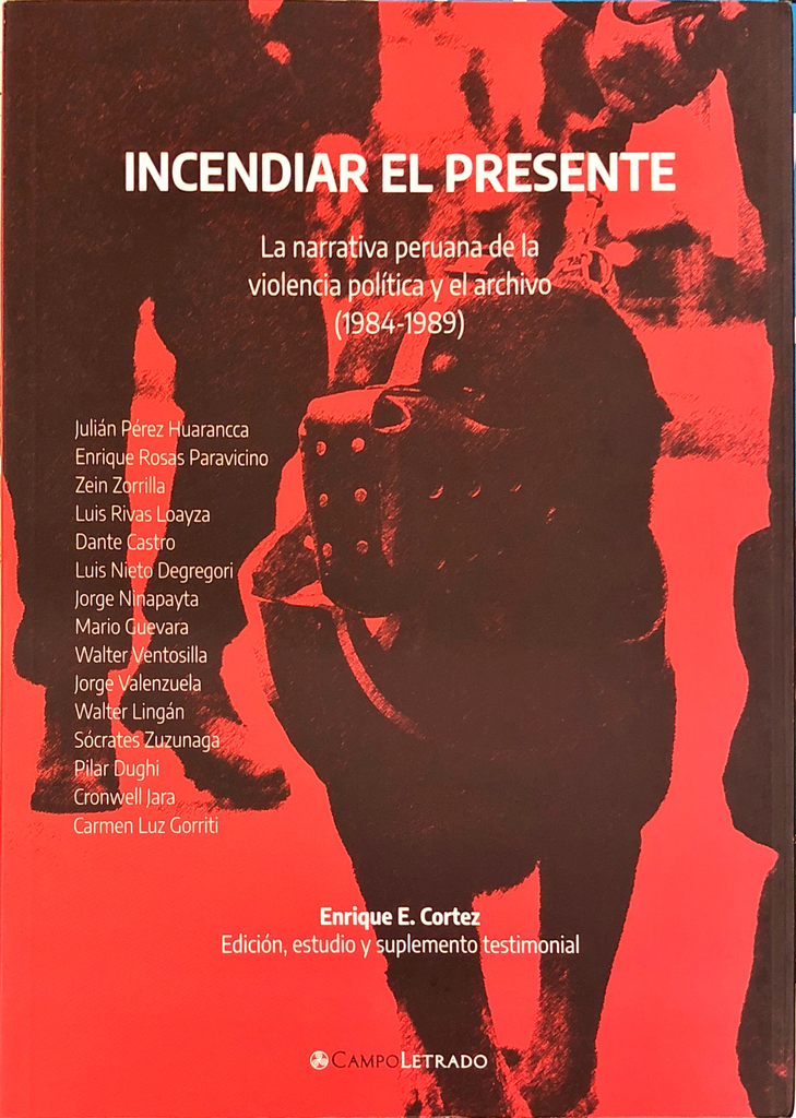 INCENDIAR EL PRESENTE
