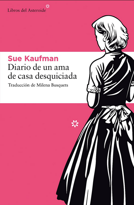 DIARIO DE UNA AMA DE CASA DESQUICIADA