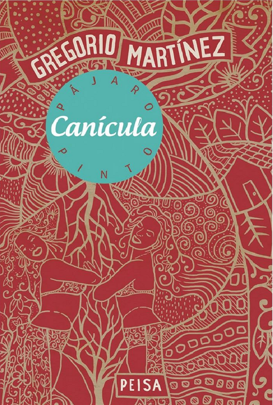 CANÍCULA (Trilogía Pájaro Pinto, Libro II)