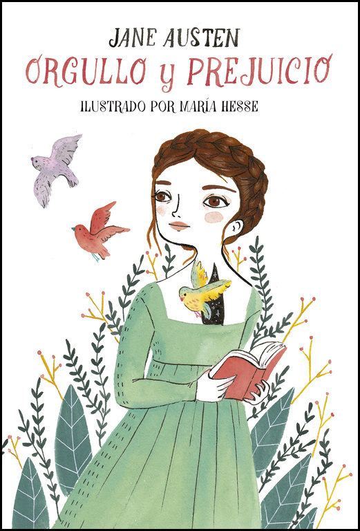 ORGULLO Y PREJUICIO (edición íntegra e ilustrada)