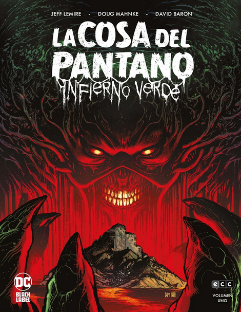LA COSA DEL PANTANO: INFIERNO VERDE 01 (de 3)