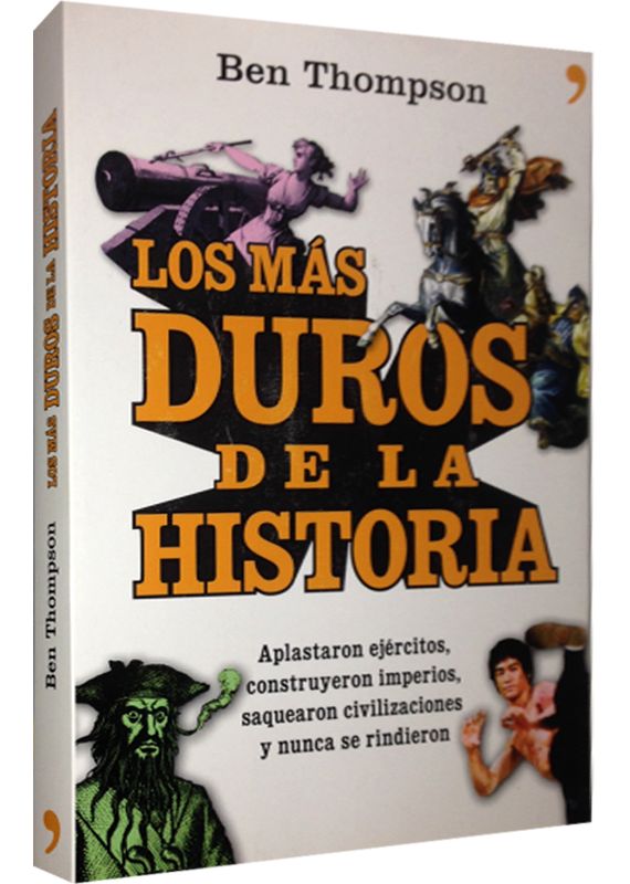 LOS MÁS DUROS DE LA HISTORIA
