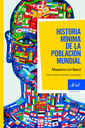 HISTORIA MÍNIMA DE LA POBLACIÓN MUNDIAL