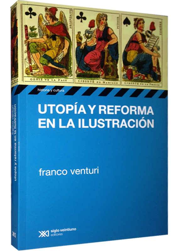 UTOPÍA Y REFORMA EN LA ILUSTRACIÓN