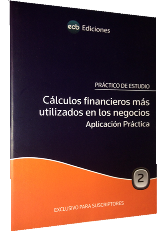CÁLCULOS FINANCIEROS MÁS UTILIZADOS EN LOS NEGOCIOS