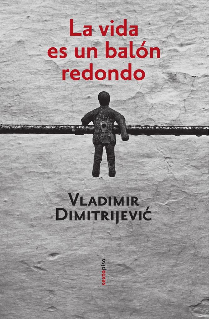 LA VIDA ES UN BALÓN REDONDO