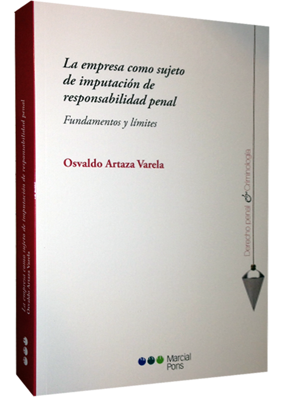 LA EMPRESA COMO SUJETO DE IMPUTACIÓN DE RESPONSABILIDAD PENAL