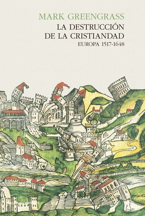 LA DESTRUCCIÓN DE LA CRISTIANIDAD