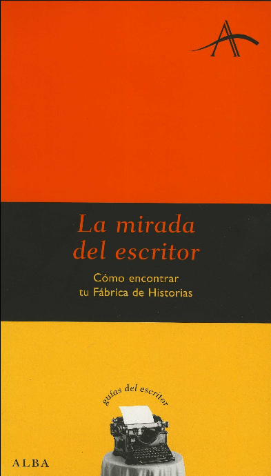 LA MIRADA DEL ESCRITOR