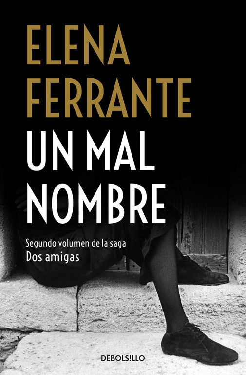 Saga Dos Amigas 2 (de 4): UN MAL NOMBRE (edición de bolsillo)