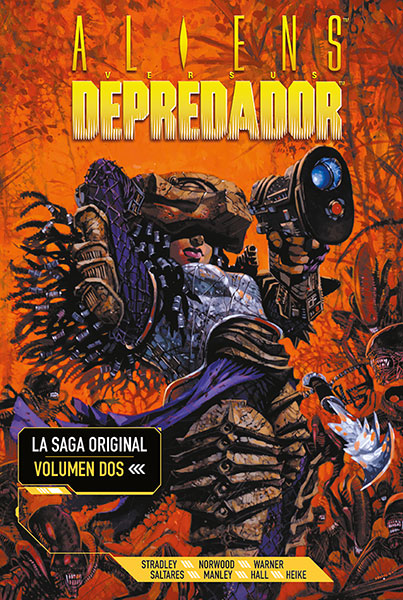 ALIENS VERSUS DEPREDADOR: LA SAGA ORIGINAL 02 (de 3)