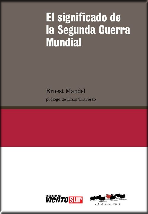 EL SIGNIFICADO DE LA SEGUNDA GUERRA MUNDIAL