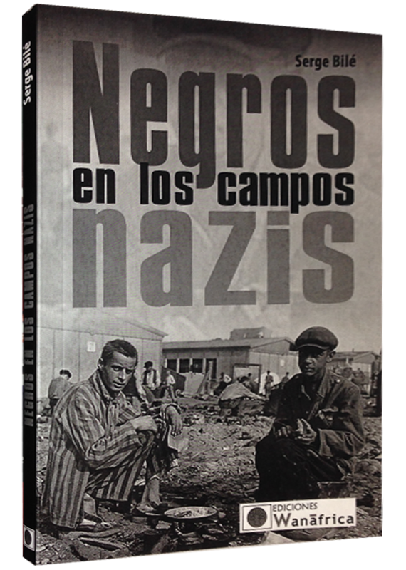 NEGROS EN LOS CAMPOS NAZIS