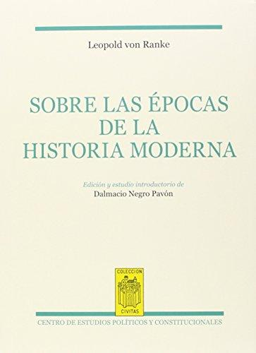 SOBRE LAS ÉPOCAS DE LA HISTORIA MODERNA