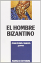 EL HOMBRE BIZANTINO