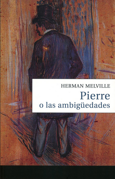 PIERRE O LAS AMBIGÜEDADES