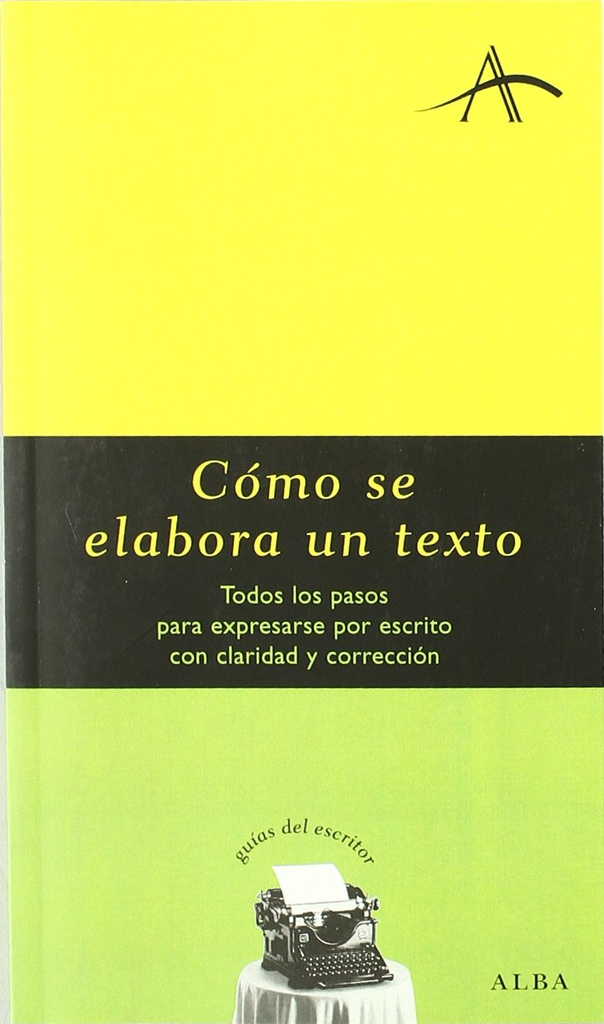 CÓMO SE ELABORA UN TEXTO
