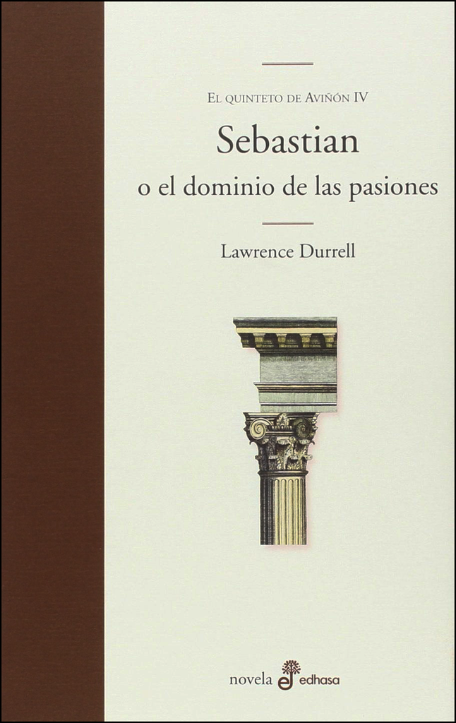 SEBASTIÁN O EL DOMINIO DE LAS PASIONES