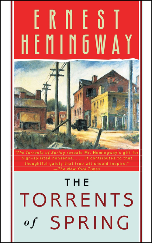 THE TORRENTS OF SPRING