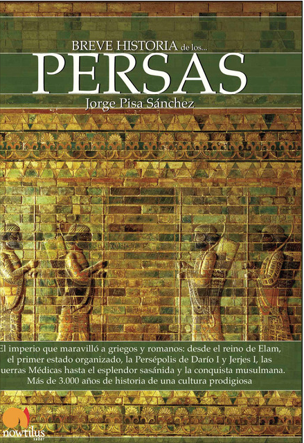 BREVE HISTORIA DE LOS PERSAS
