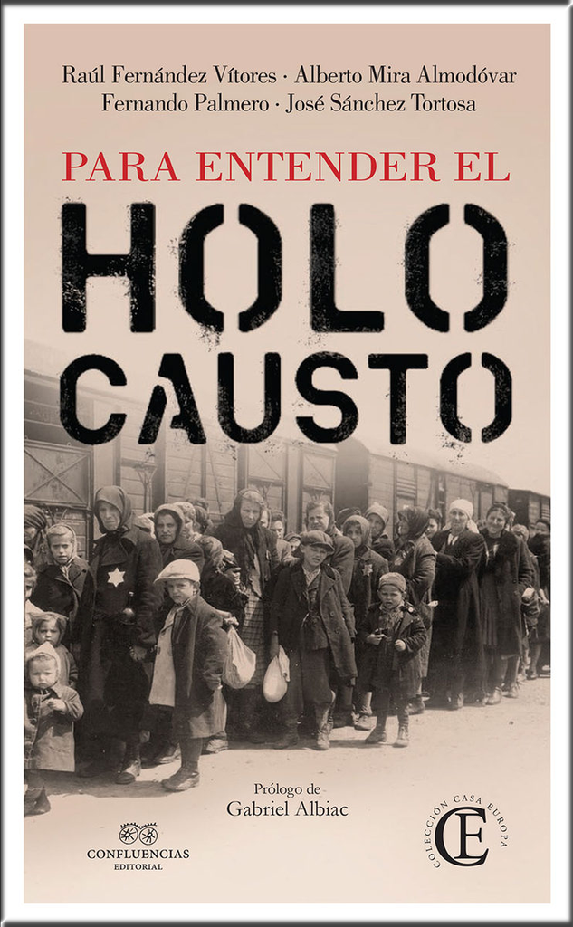 PARA ENTENDER EL HOLOCAUSTO