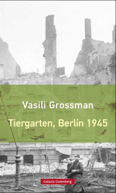 TIERGARTEN, BERLÍN 1945