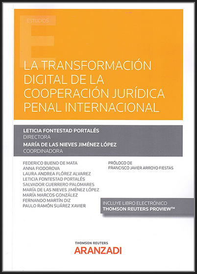 LA TRANSFORMACIÓN DIGITAL DE LA COOPERACIÓN JURÍDICA PENAL INTERNACIONAL