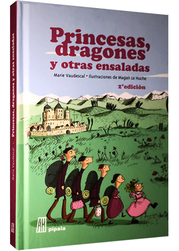 PRINCESAS, DRAGONES Y OTRAS ENSALADAS