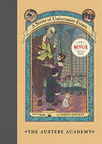 A Series of Unfortunate Events 05: THE AUSTERE ACADEMY