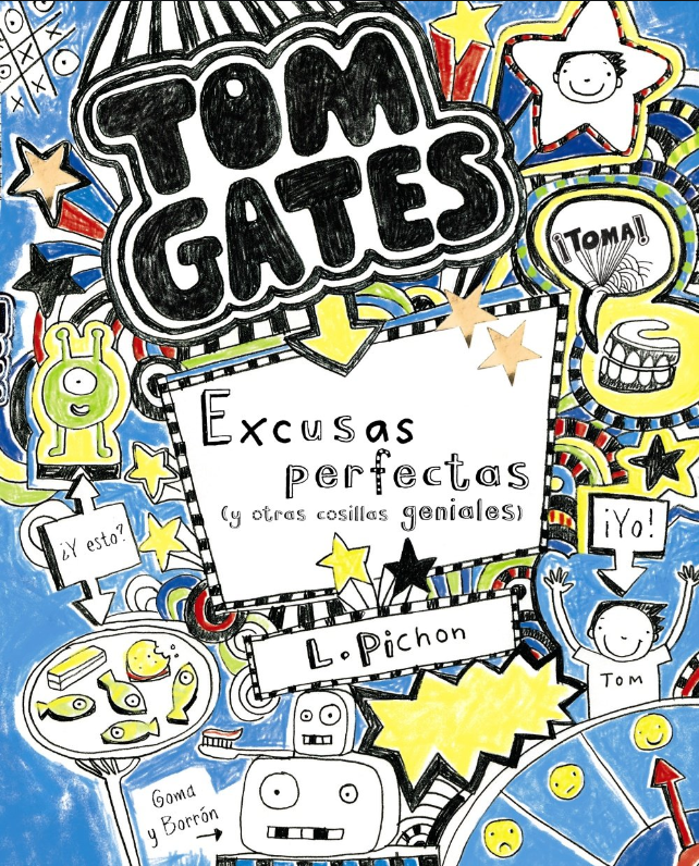 TOM GATES 02: EXCUSAS PERFECTAS (Y OTRAS COSILLAS GENERALES)