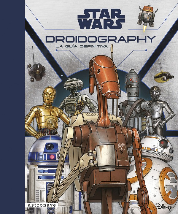 STAR WARS: DROIDOGRAPHY