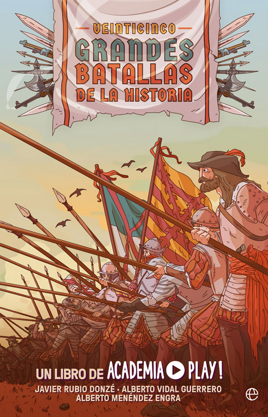 VEINTICINCO GRANDES BATALLAS DE LA HISTORIA