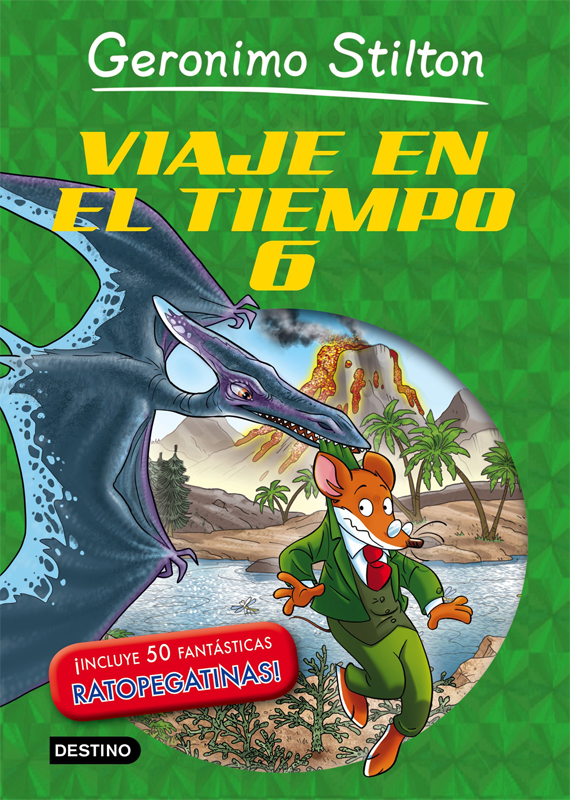 GERONIMO STILTON: VIAJE EN EL TIEMPO 06