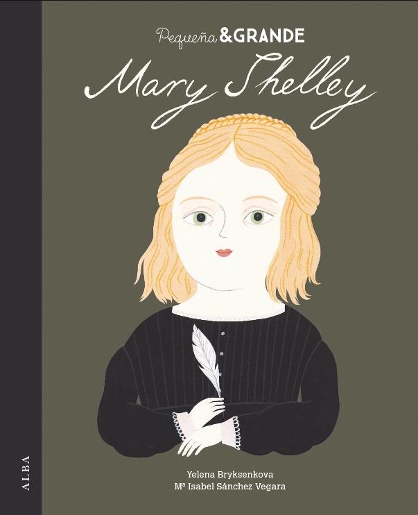 PEQUEÑA & GRANDE: MARY SHELLEY