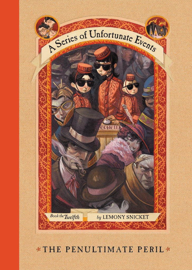 A Series of Unfortunate Events 12: THE PENULTIMATE PERIL