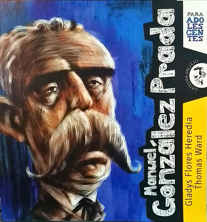 MANUEL GONZÁLEZ PRADA PARA ADOLESCENTES