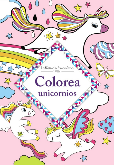 TALLER DE LA CALMA: COLOREA UNICORNIOS