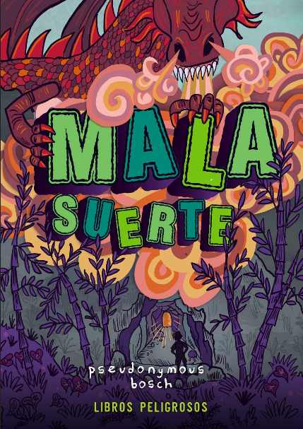 MALA SUERTE (Libros peligrosos 2)