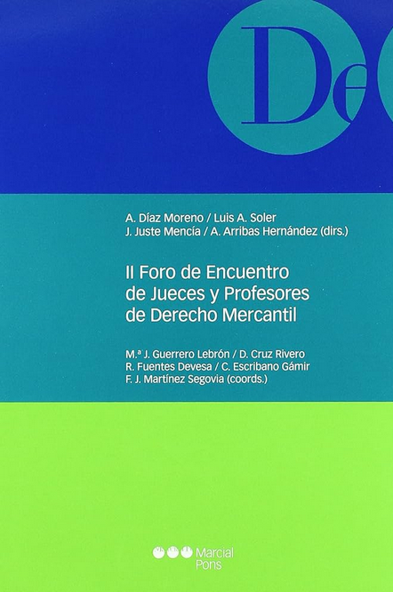 II FORO DE ENCUENTRO DE JUECES Y PROFESORES DE DERECHO MERCANTIL
