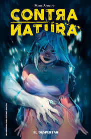 CONTRANATURA 01: EL DESPERTAR