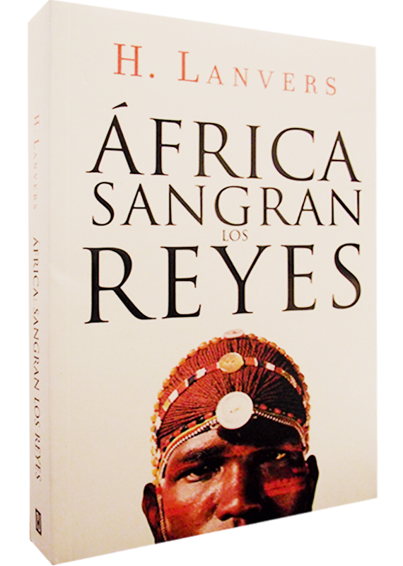 AFRICA. SANGRAN LOS REYES