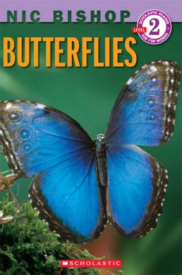 SCHOLASTIC READER LEVEL 2: BUTTERFLIES