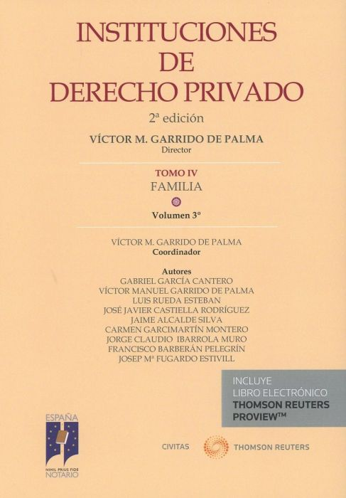 INSTITUCIONES DE DERECHO PRIVADO (Tomo IV: Familia, Vol. 3)